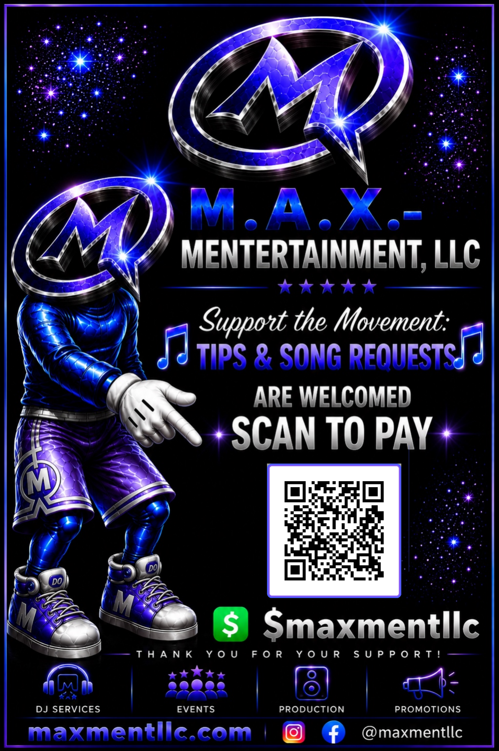M.A.X.-MENTERTAINMENT Support the Movement mascot flyer with the official $maxmentllc Cash App QR code centered between SCAN TO PAY and the CashTag